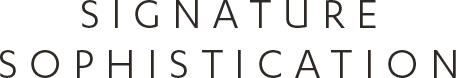 SIGNATURE SOPHISTICATIOM